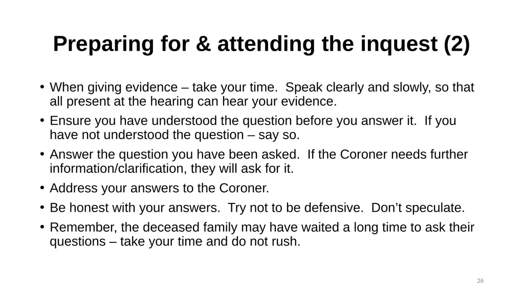 The Role of the Coroner and the Inquest Process - slide 26 of 29