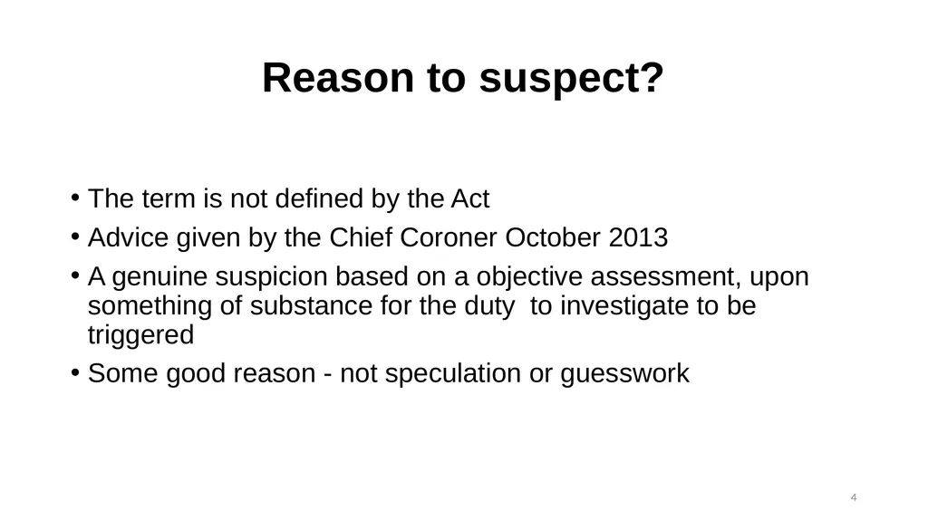The Role of the Coroner and the Inquest Process - slide 4 of 29