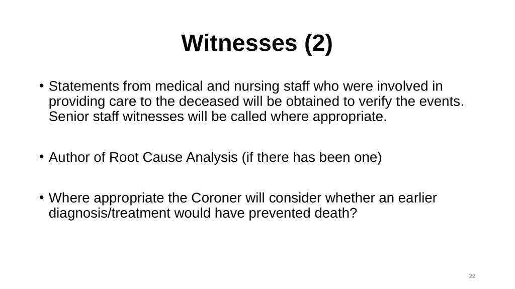 The Role of the Coroner and the Inquest Process - slide 22 of 29