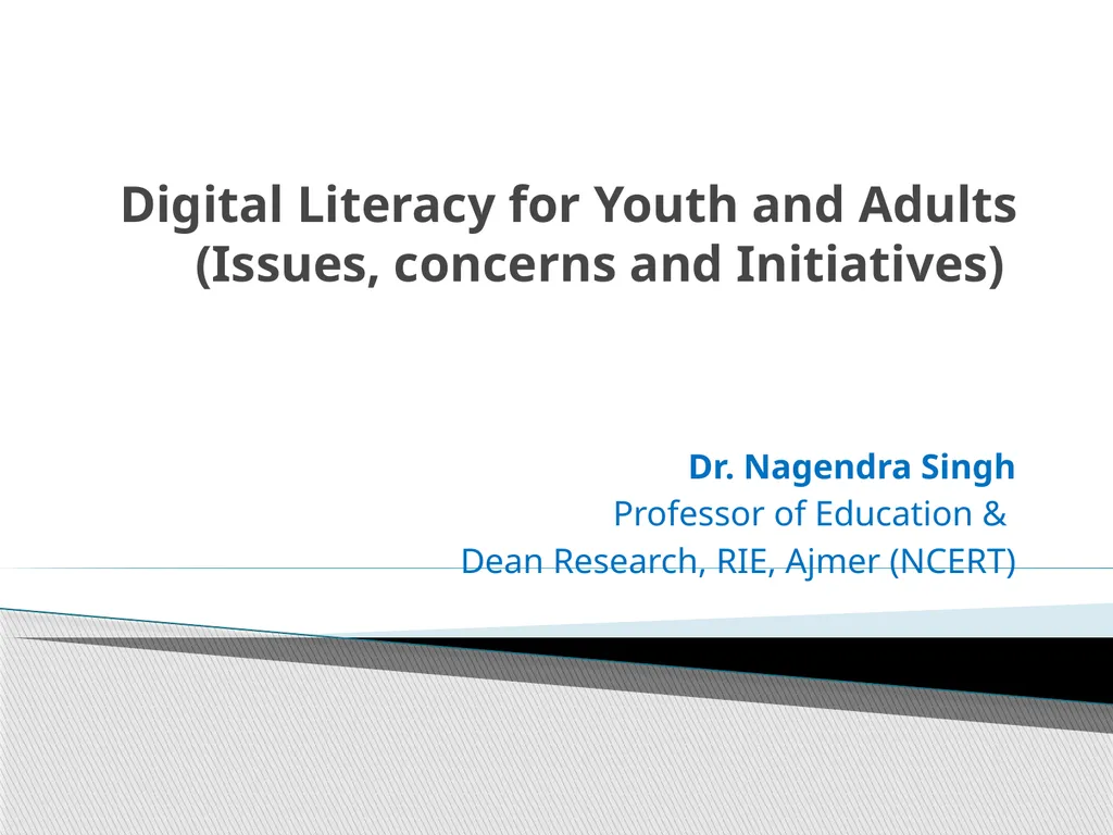 Digital Literacy for Youth and Adults (Issues, - slide 1 of 10