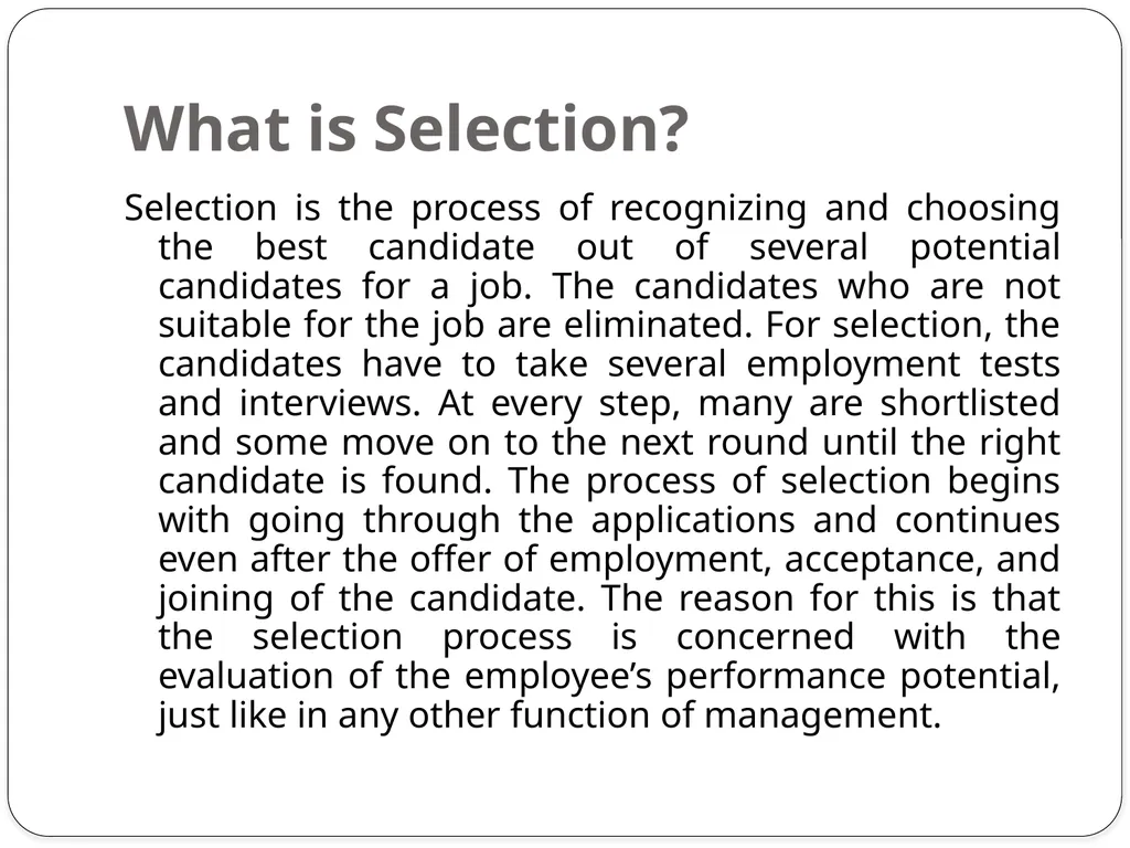 What is Selection? What is Selection? Selection is - slide 2 of 8