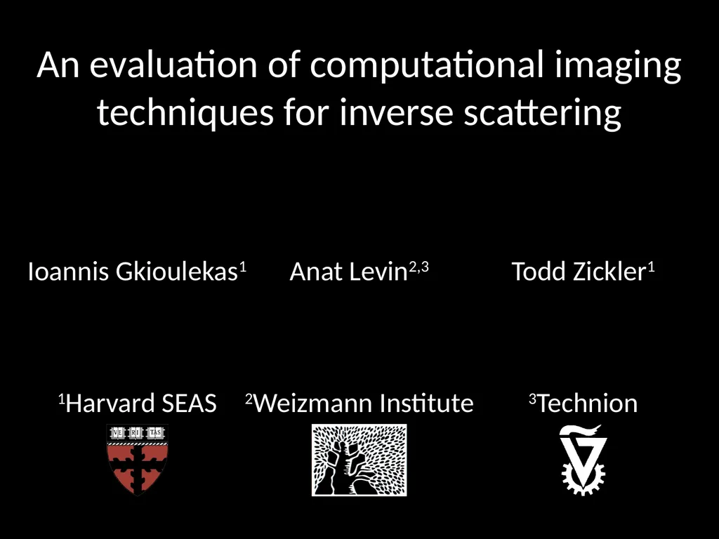 An evaluation of computational imaging techniques - slide 1 of 8