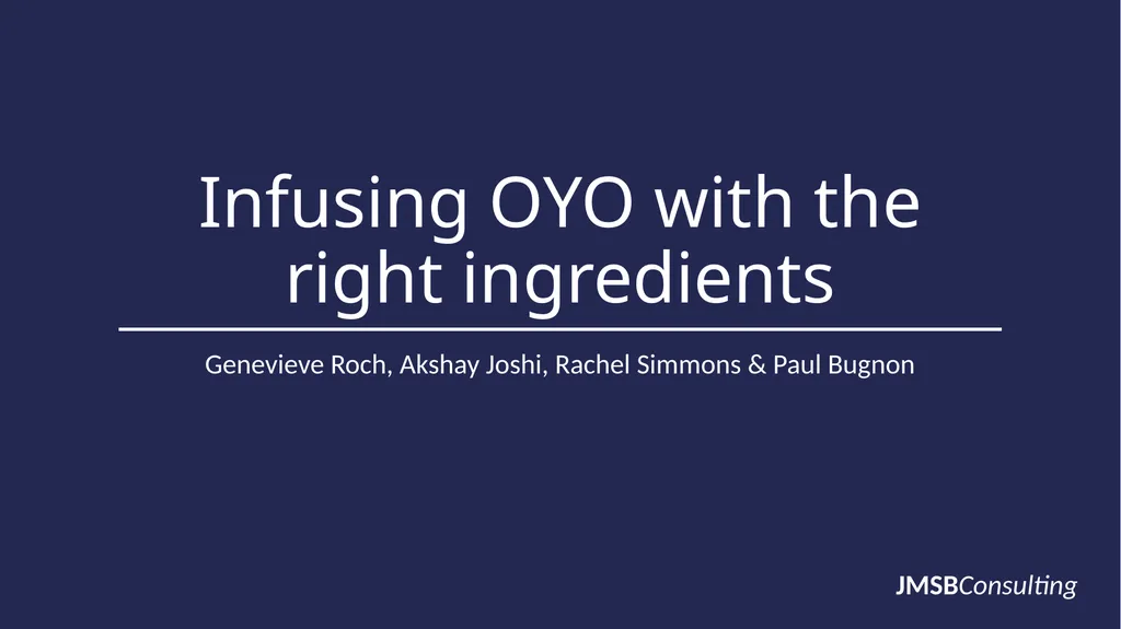 Infusing OYO with the right ingredients Genevieve - slide 1 of 34