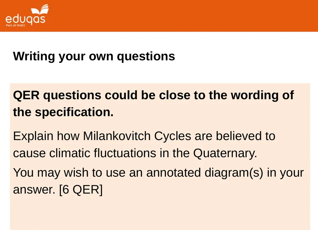 Creating your own 6 mark QER questions Dave Turner - slide 5 of 19