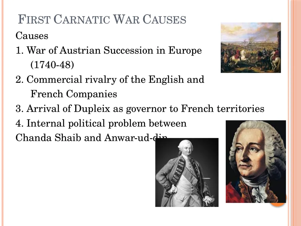 Carnatic Wars The Carnatic Wars were a series of - slide 5 of 12