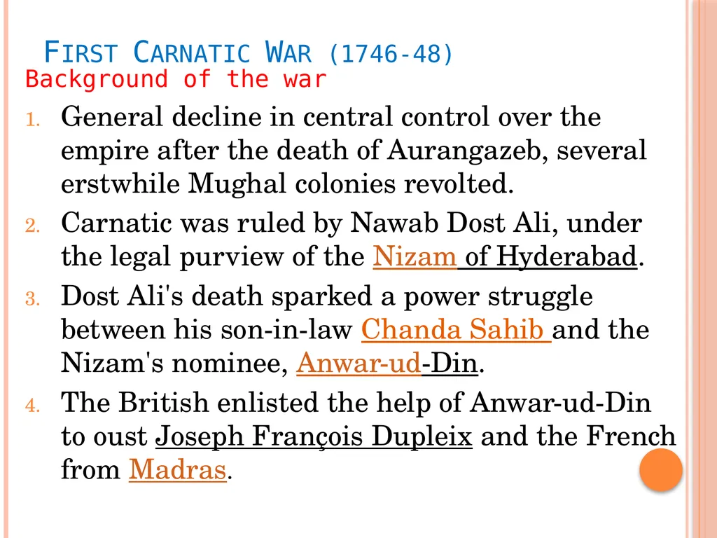 Carnatic Wars The Carnatic Wars were a series of - slide 3 of 12