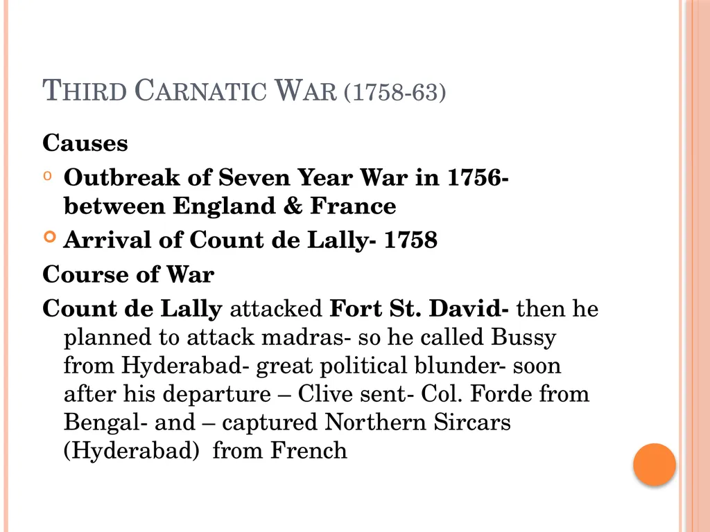 Carnatic Wars The Carnatic Wars were a series of - slide 11 of 12