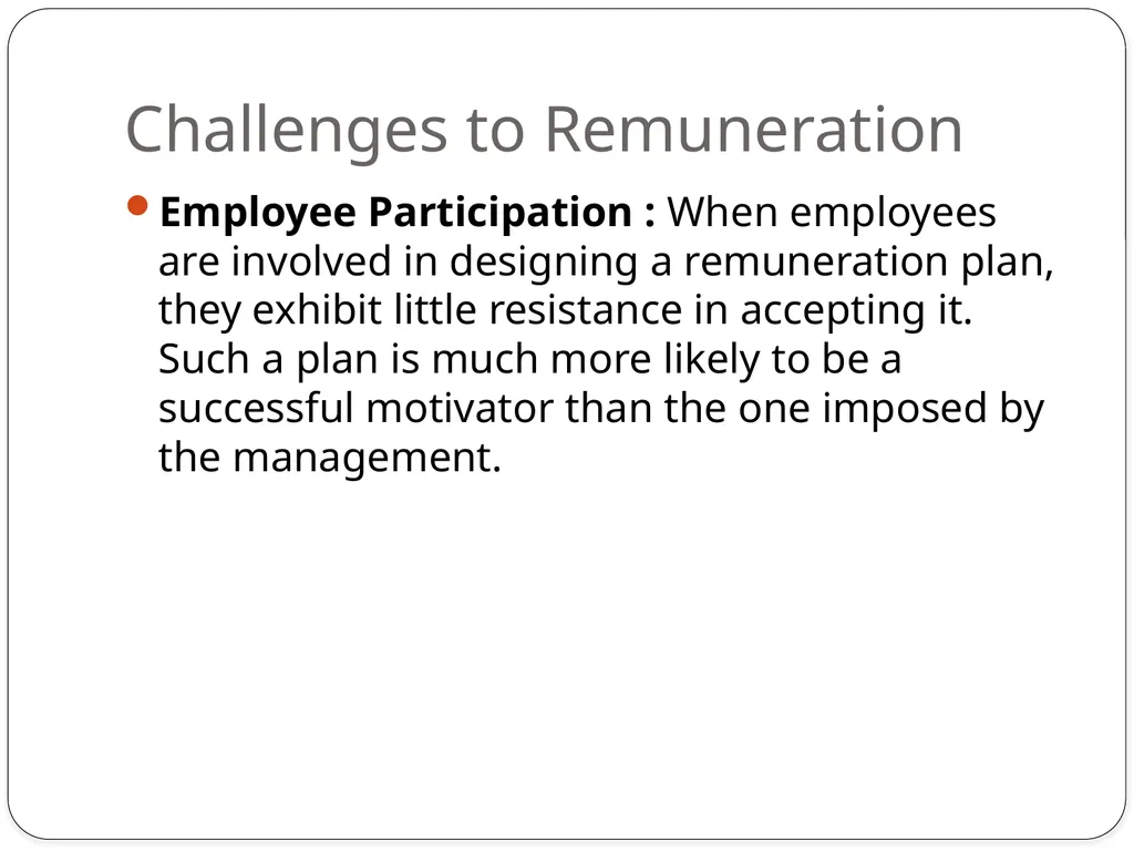 UNIT-3 IMPORTANCE OF IDEAL REMUNERATION SYSTEM - slide 23 of 24