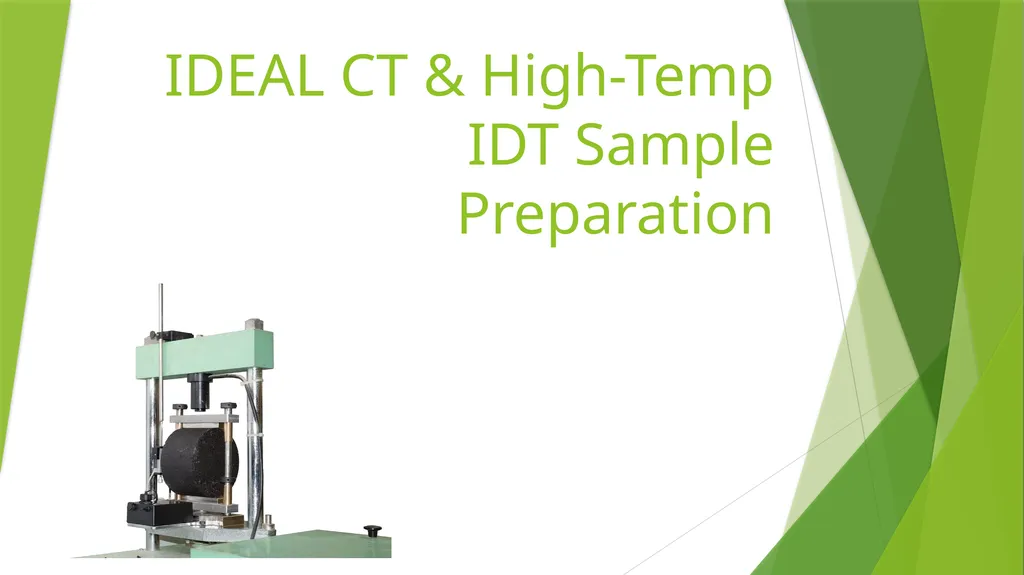 IDEAL CT & High-Temp IDT Sample Preparation - slide 1 of 9