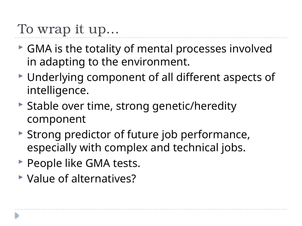 General Mental Ability John Manning Overview - slide 23 of 23