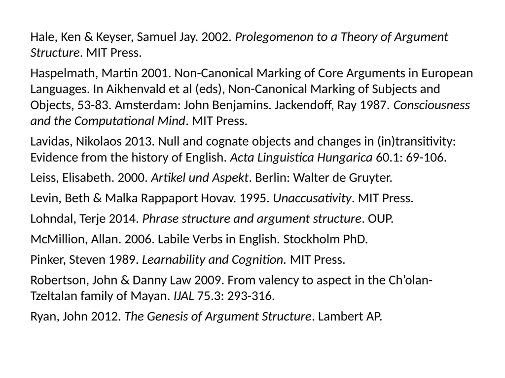 Changes in Aspect Elly van Gelderen Workshop - slide 69 of 77