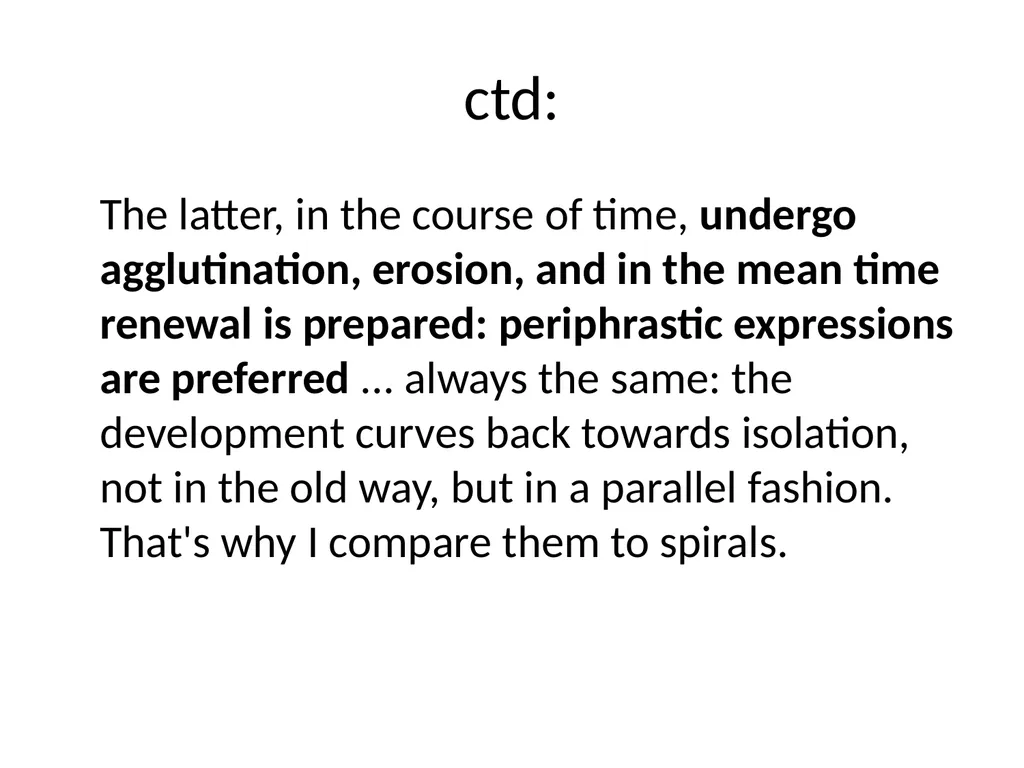 Changes in Aspect Elly van Gelderen Workshop - slide 77 of 77