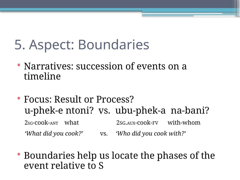 Tense, Aspect and Modality in Xhosa Stefan Savić - slide 34 of 42