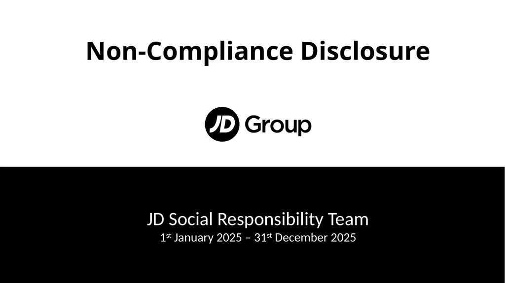 Non-Compliance Disclosure JD Social Responsibility - slide 1 of 6