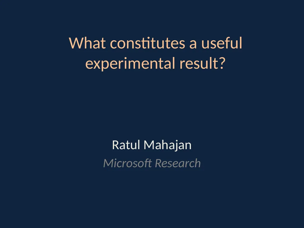 What constitutes a useful experimental result? - slide 1 of 7