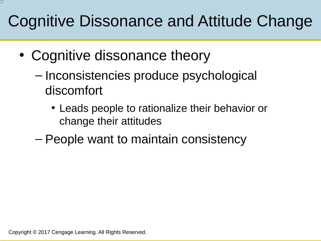 7 Attitudes, Beliefs, and Consistency Copyright © - slide 13 of 28