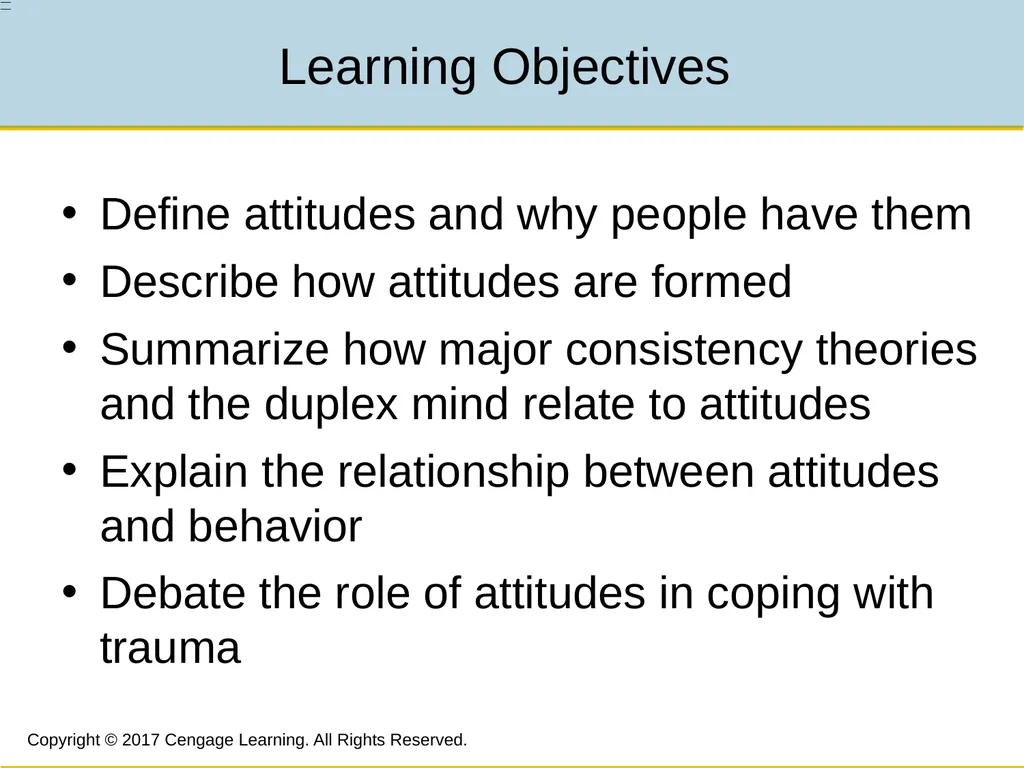 7 Attitudes, Beliefs, and Consistency Copyright © - slide 2 of 28
