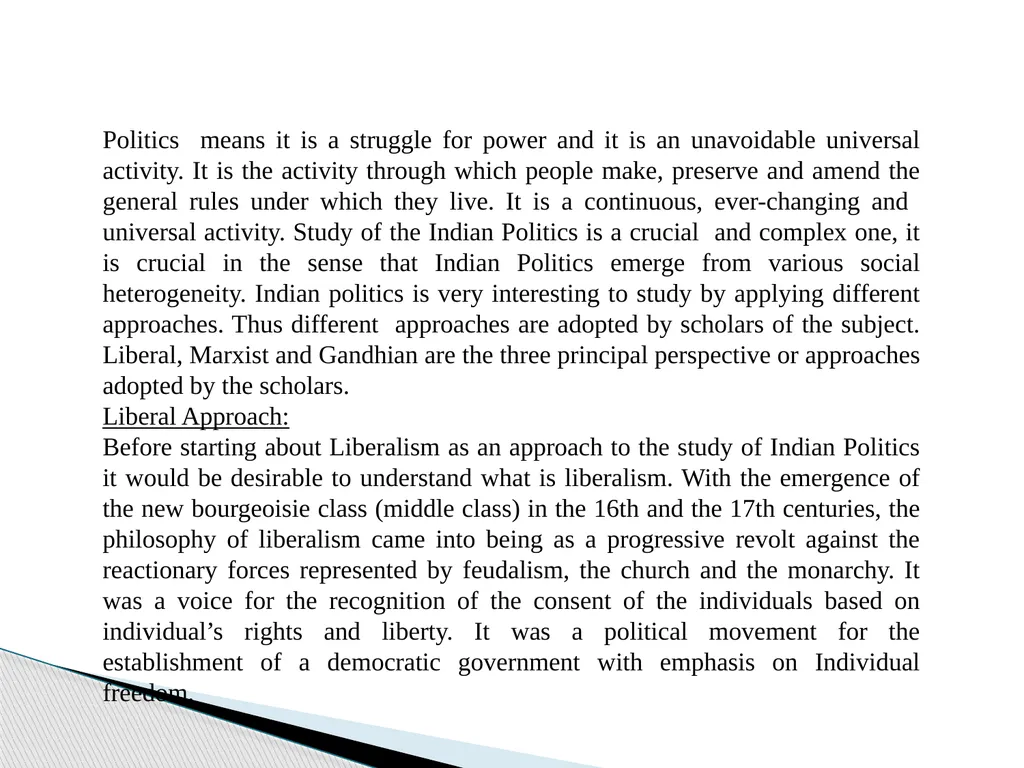 Liberal Approach to the study of Indian Politics - slide 3 of 14