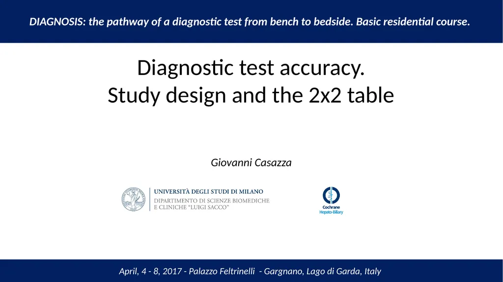 Diagnostic test accuracy. Study design and the 2x2 - slide 1 of 16