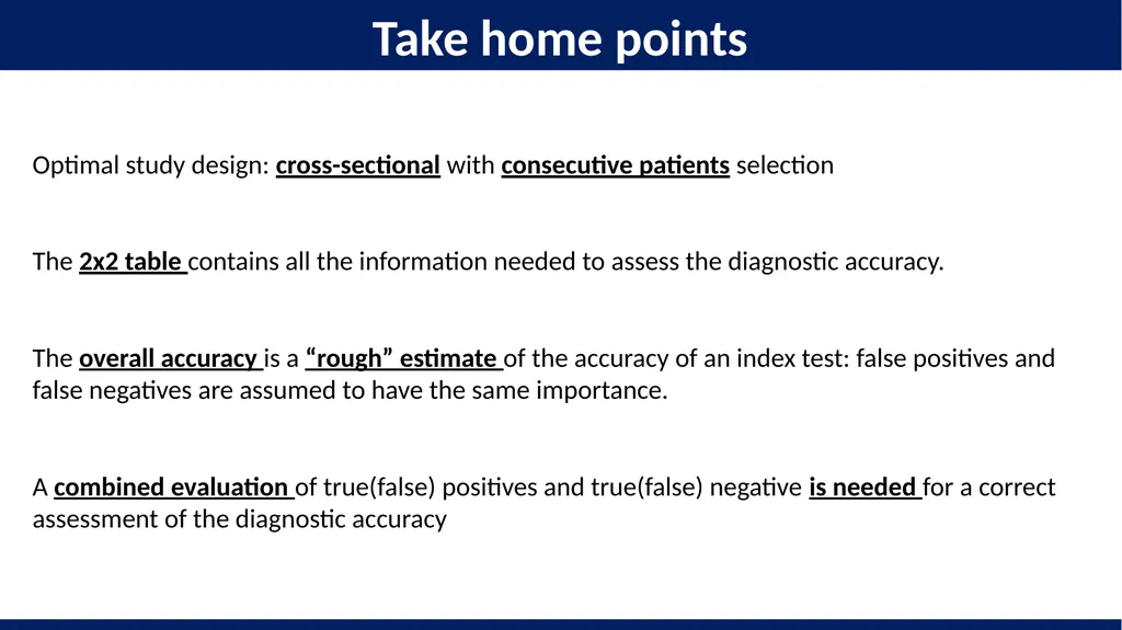 Diagnostic test accuracy. Study design and the 2x2 - slide 16 of 16