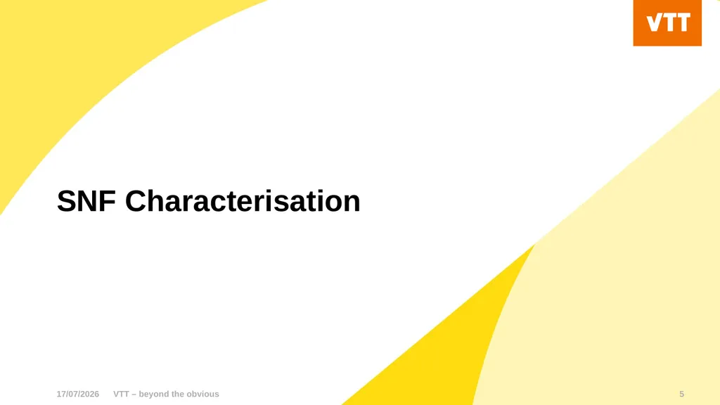 VTT – beyond the obvious Characterisation and - slide 5 of 16