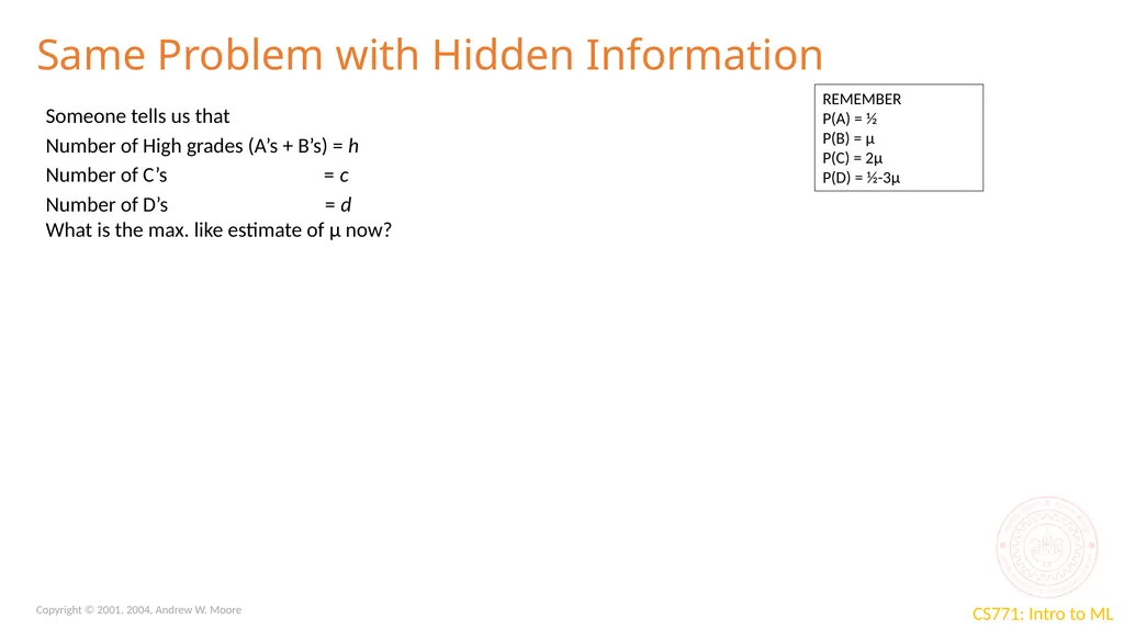 Expectation Maximization CS771: Introduction to - slide 4 of 16