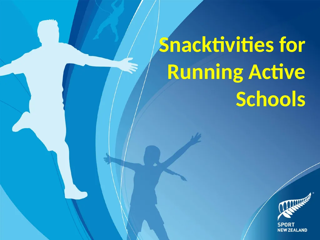 Snacktivities for Running Active Schools With a - slide 1 of 36