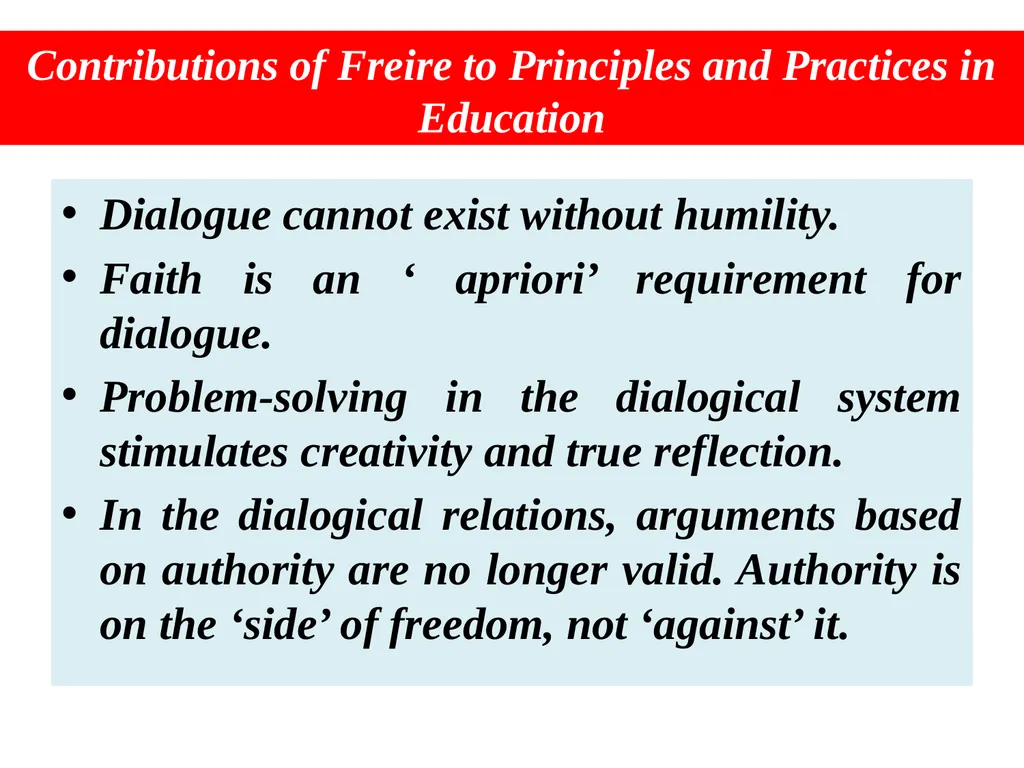 Paulo Freire Dr. Kasturi Karmakar Assistant - slide 11 of 12