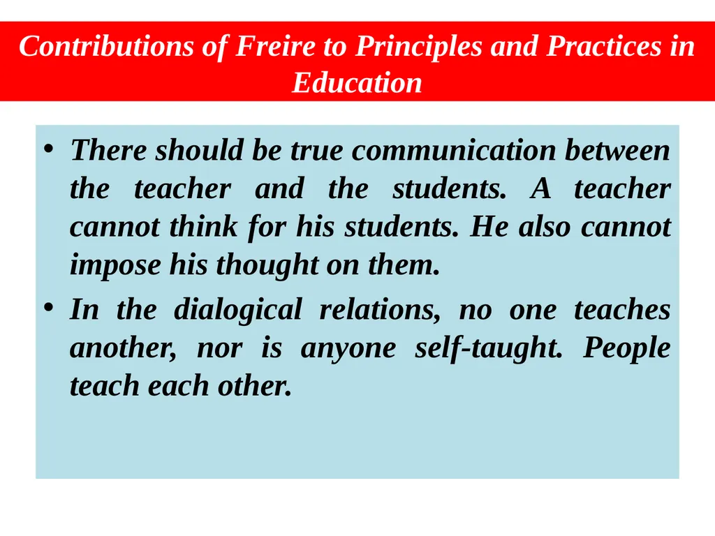 Paulo Freire Dr. Kasturi Karmakar Assistant - slide 10 of 12