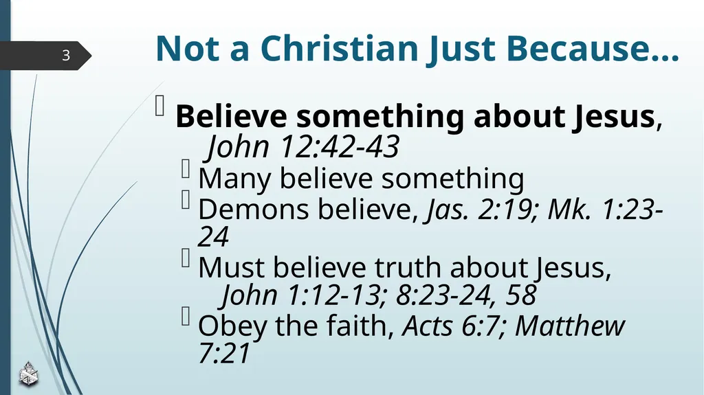 Are You Truly A Christian? Scripture Reading: John - slide 3 of 13