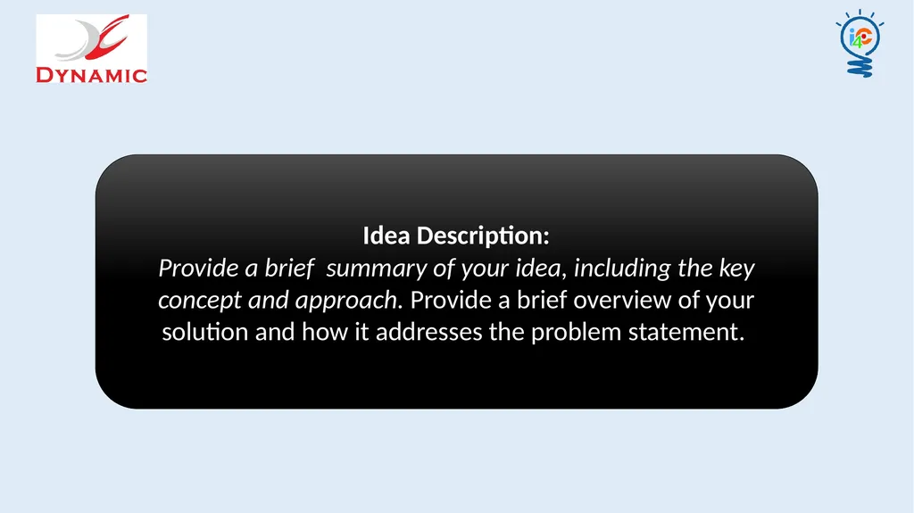 Dynamic Hackathon: Idea Submission Template - slide 4 of 11