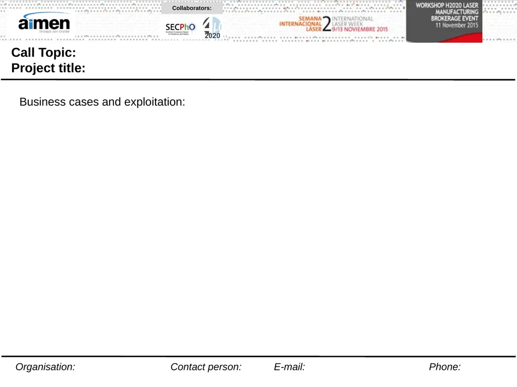 Call Topic: Project title: Objectives: How the - slide 3 of 5