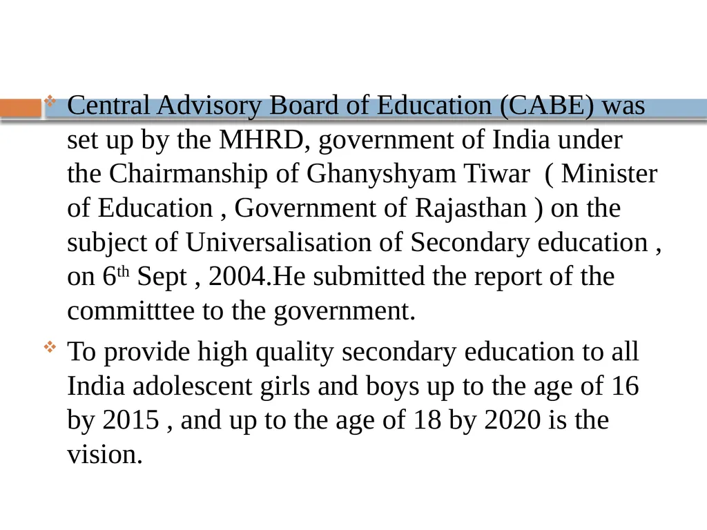 UNIVERSALISATION OF SECONDARY EDUCATION NAZIR - slide 8 of 20