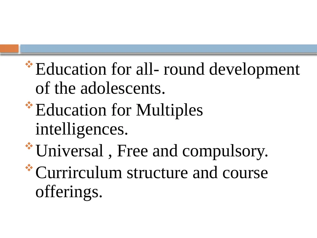 UNIVERSALISATION OF SECONDARY EDUCATION NAZIR - slide 9 of 20