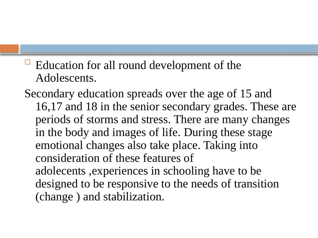 UNIVERSALISATION OF SECONDARY EDUCATION NAZIR - slide 11 of 20