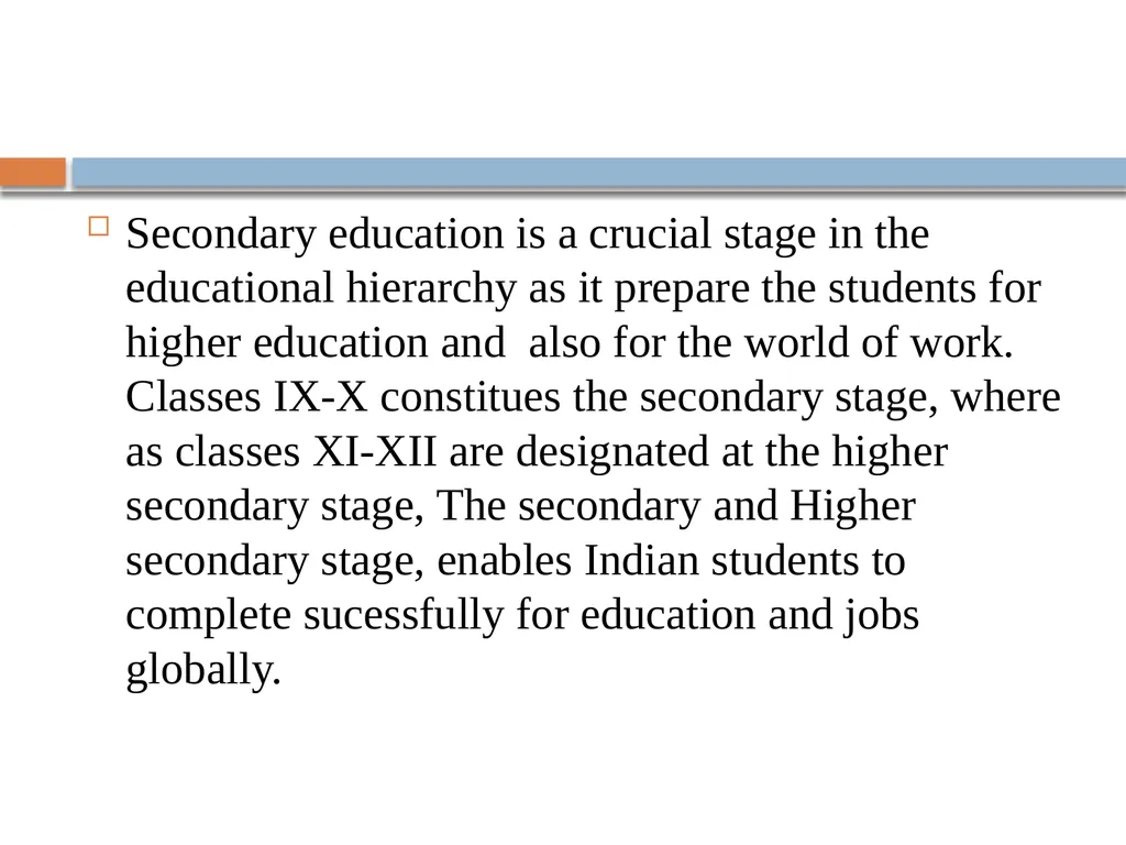 UNIVERSALISATION OF SECONDARY EDUCATION NAZIR - slide 3 of 20