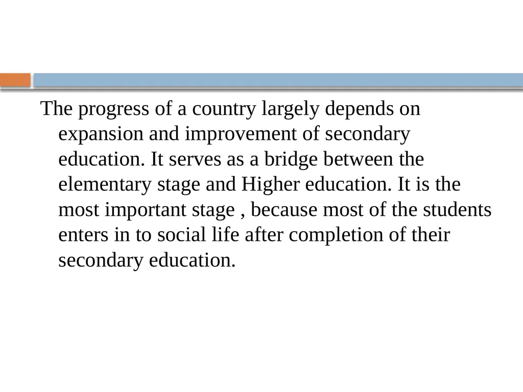 UNIVERSALISATION OF SECONDARY EDUCATION NAZIR - slide 5 of 20