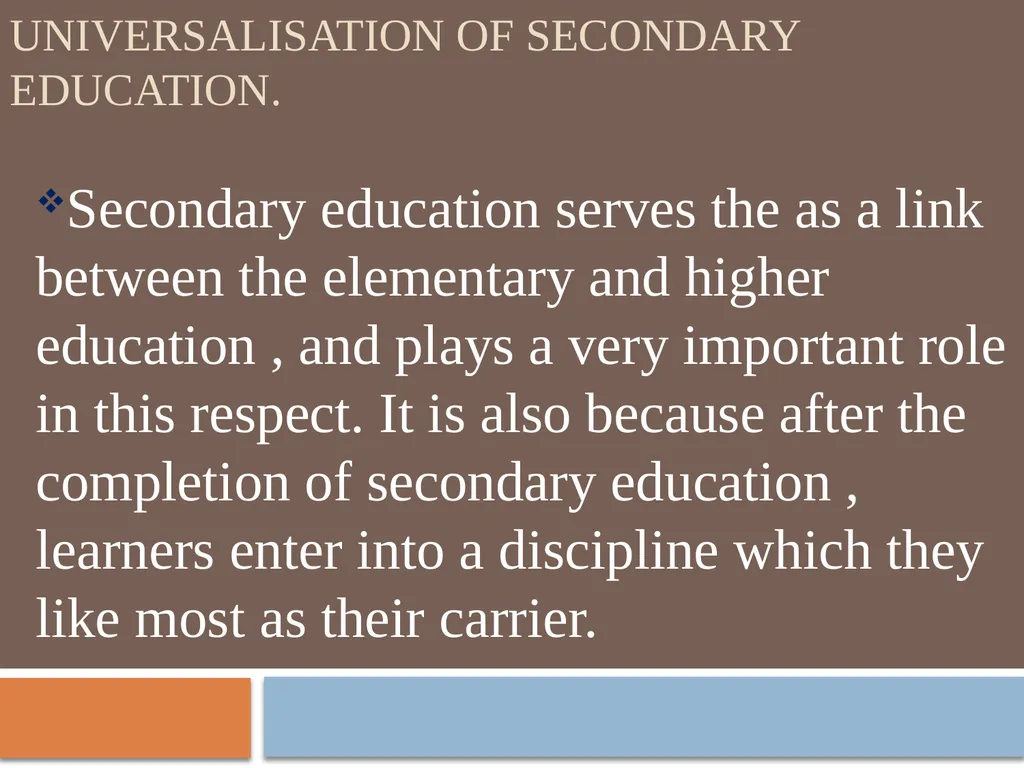 UNIVERSALISATION OF SECONDARY EDUCATION NAZIR - slide 2 of 20