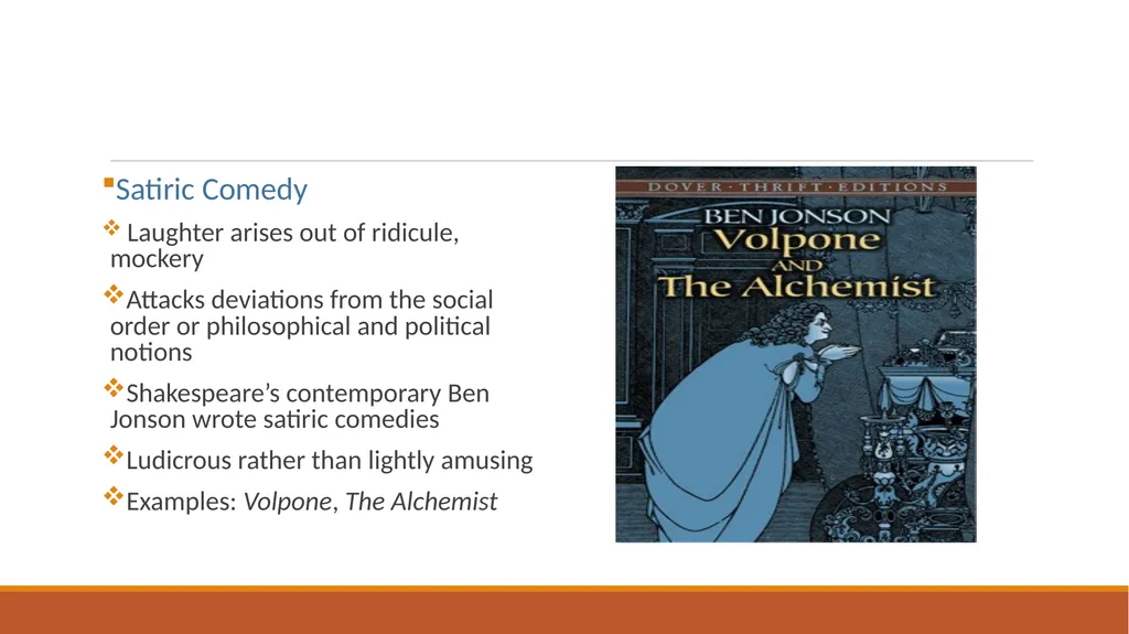 Forms & Genres in English Drama Comedy: types and - slide 4 of 6