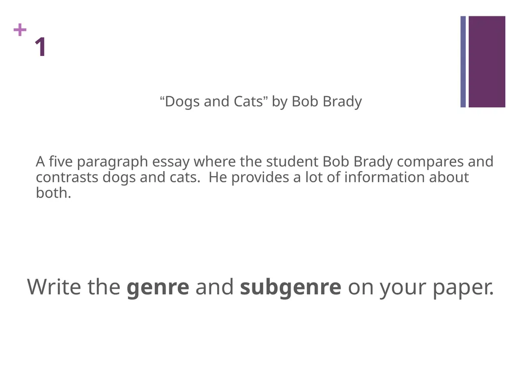 GENRE What is genre? REMEMBER: Categorizing genre - slide 11 of 18