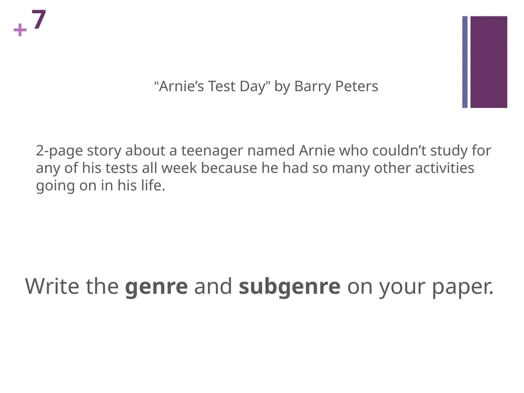 GENRE What is genre? REMEMBER: Categorizing genre - slide 17 of 18
