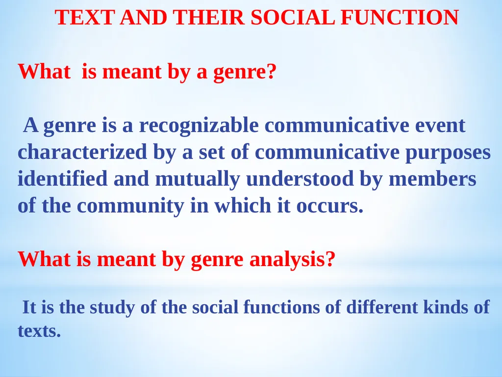 WHAT IS DISCOURSE ANALYSIS ? Discourse analysis - slide 6 of 23