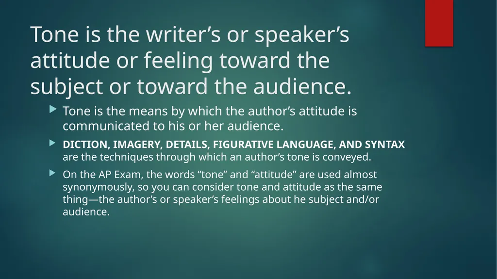 Analyzing Tone AP Language and Composition Tone is - slide 2 of 6