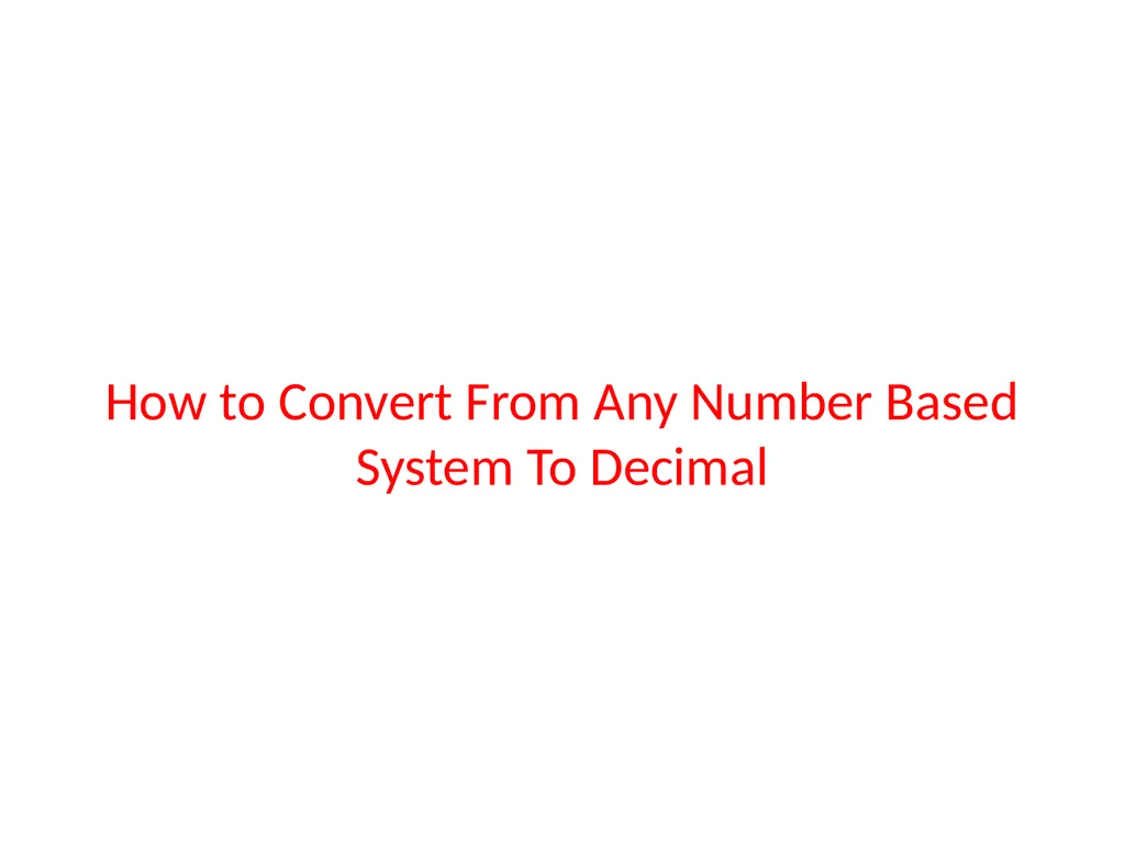 Conversion of Number system Unit Outcome: 1a. - slide 2 of 31