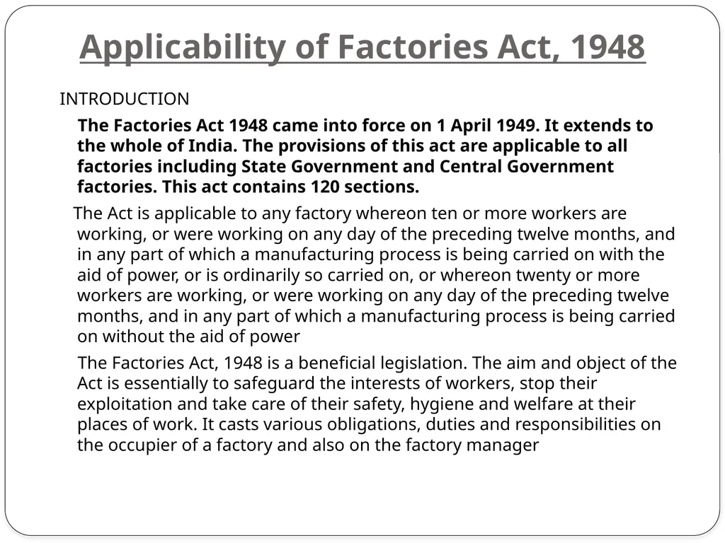 UNIT - 3 THE FACTORY ACT 1948 INTRODUCTION - slide 2 of 5