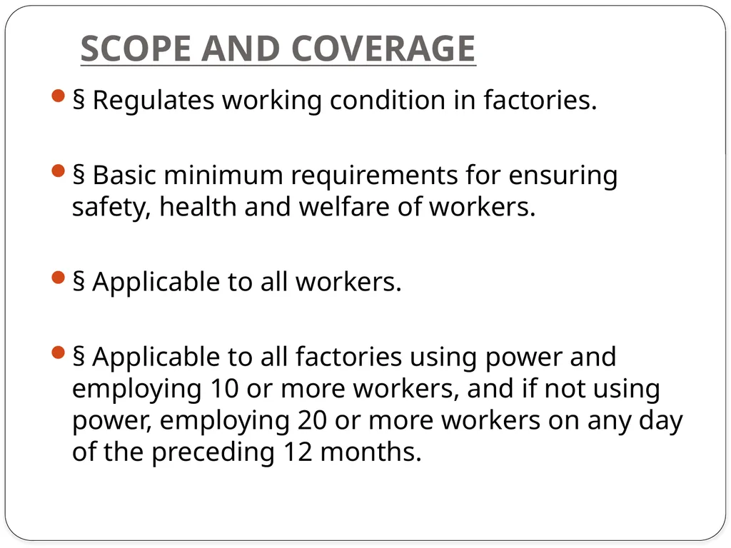 UNIT - 3 THE FACTORY ACT 1948 INTRODUCTION - slide 4 of 5