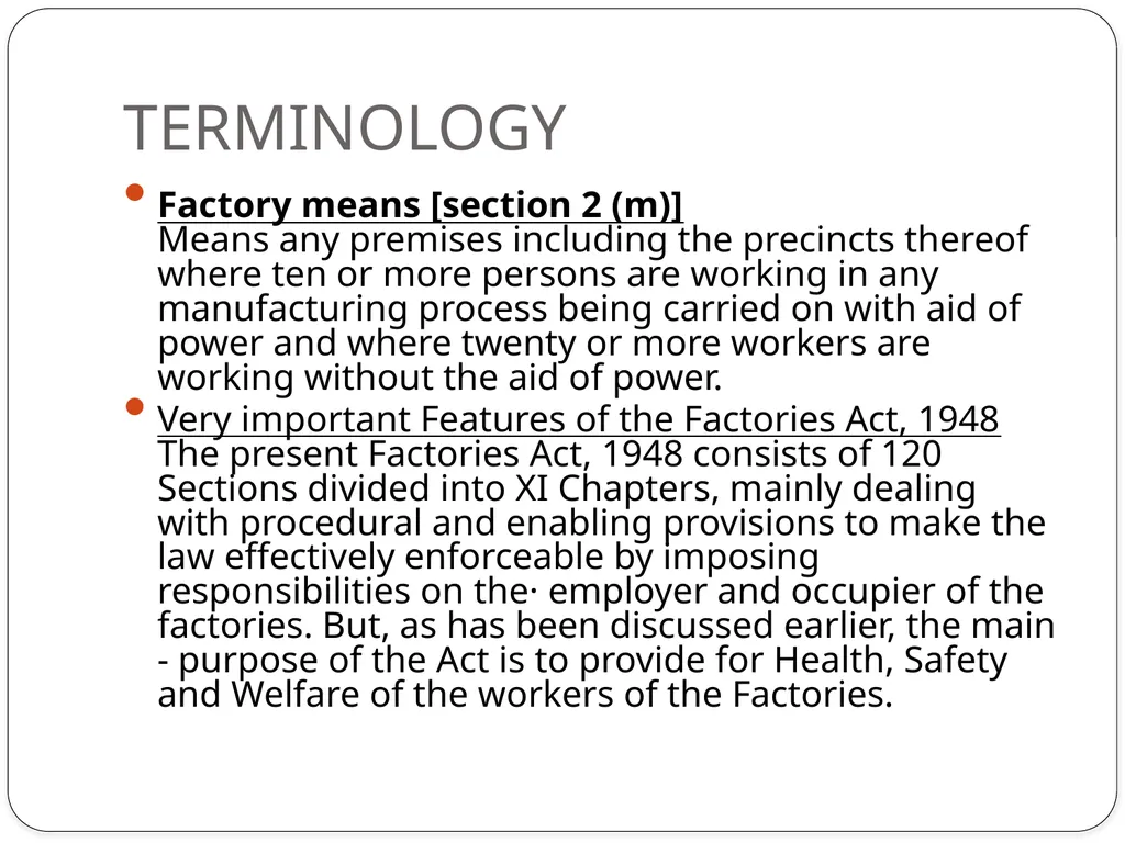 UNIT - 3 THE FACTORY ACT 1948 INTRODUCTION - slide 5 of 5