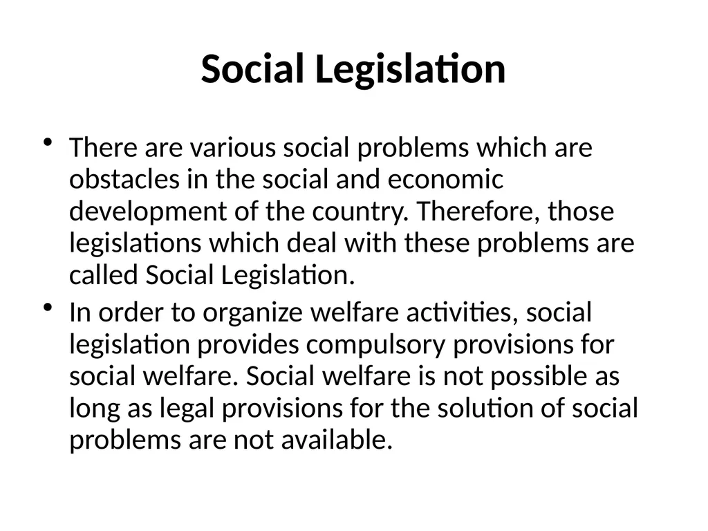 Social legislation “Laws are codified form of - slide 28 of 30