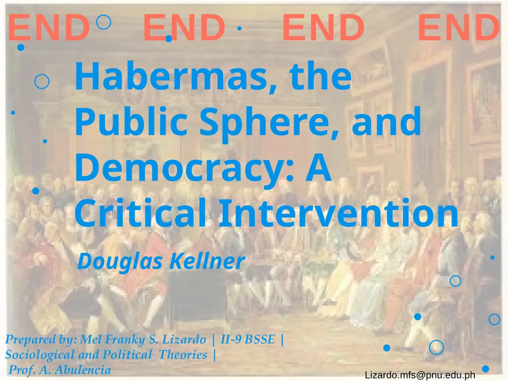 Habermas, the Public Sphere, and Democracy: A - slide 24 of 24