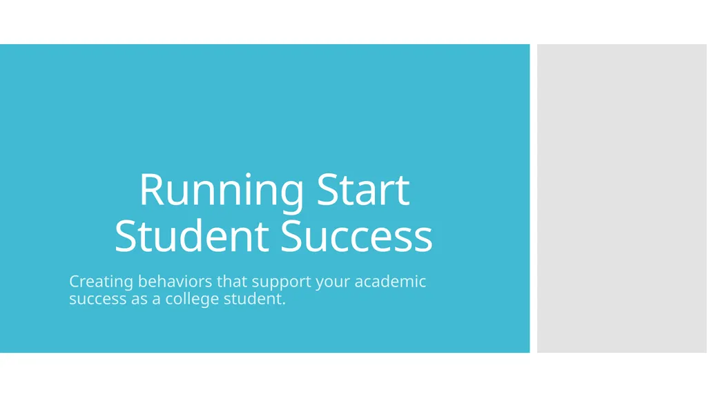 Running Start Student Success Creating behaviors - slide 1 of 9
